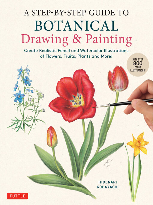 Imagen de portada para Step-by-Step Guide to Botanical Drawing & Painting
